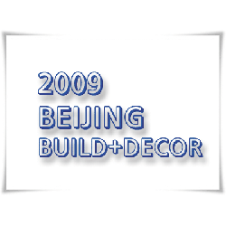 2009 BEIJING BUILD+DECOR